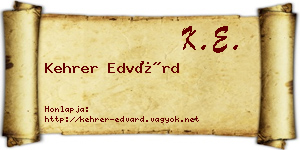 Kehrer Edvárd névjegykártya